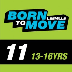 LESMILLS BORN TO MOVE 11  13-16 YEARS VIDEO+MUSIC+NOTES